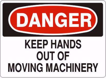 Picture of KEEP HANDS OUT OF MOVING MACHINERY – DANGER SIGN, PER EACH