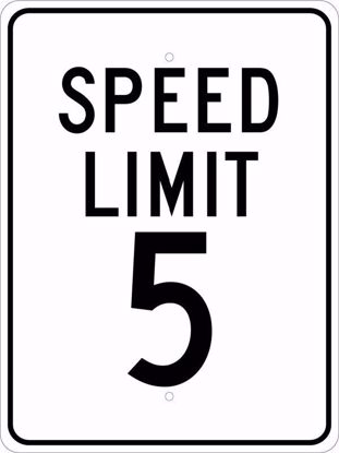 Picture of SPEED LIMIT 5 SIGN, 24" X 18" reflective aluminum, PER EACH